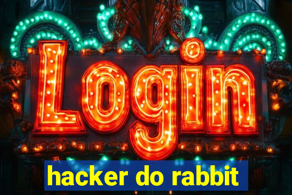 hacker do rabbit